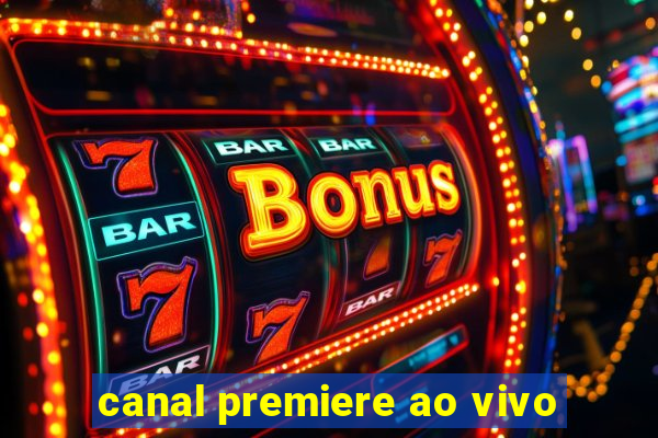 canal premiere ao vivo